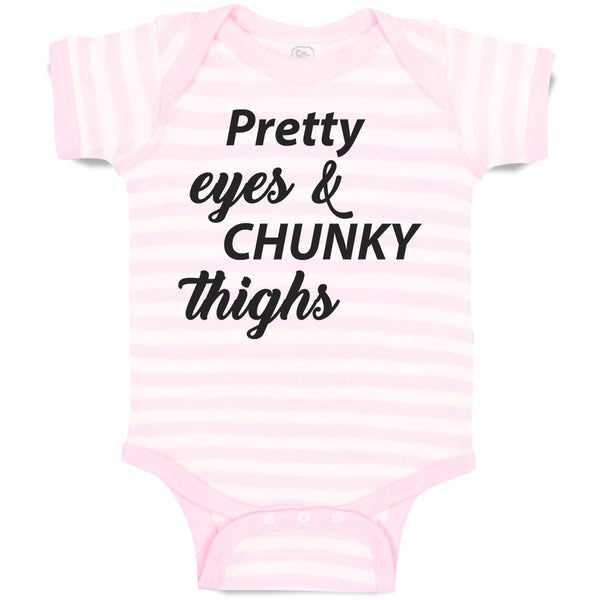 Pretty Eyes & Chunky Thighs