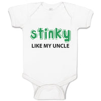 Baby Clothes Stinky like My Uncle Baby Bodysuits Boy & Girl Cotton