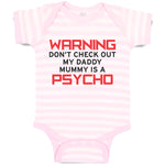 Warning Don'T Check out My Daddy Mummy Is A Psycho