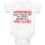 Baby Clothes Warning Don'T Check out My Daddy Mummy Is A Psycho Baby Bodysuits