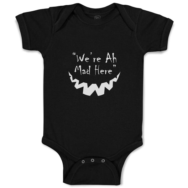 Baby Clothes 'We'Re Ah Mad Here'' Baby Bodysuits Boy & Girl Cotton