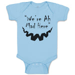 Baby Clothes 'We'Re Ah Mad Here'' Baby Bodysuits Boy & Girl Cotton