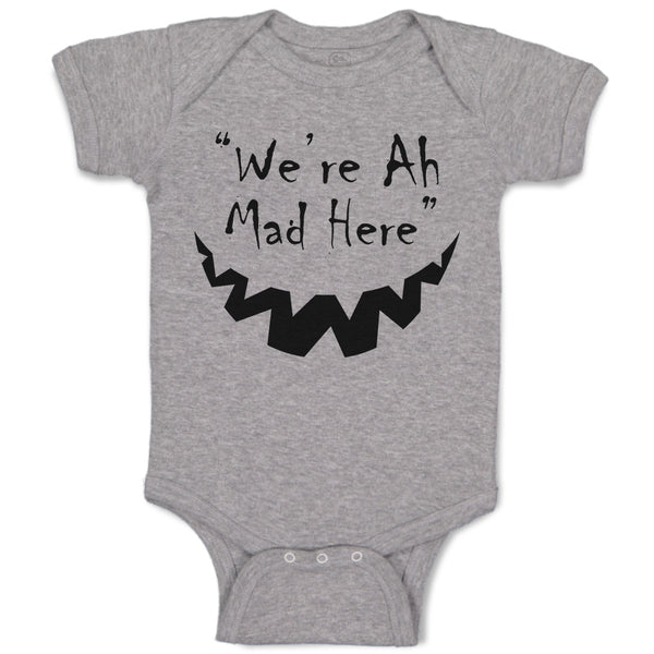 Baby Clothes 'We'Re Ah Mad Here'' Baby Bodysuits Boy & Girl Cotton