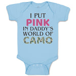 Baby Clothes I Put Pink in Daddy's World of Camo Baby Bodysuits Cotton