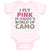 Baby Clothes I Put Pink in Daddy's World of Camo Baby Bodysuits Cotton