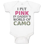 Baby Clothes I Put Pink in Daddy's World of Camo Baby Bodysuits Cotton
