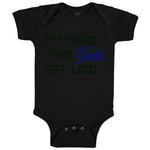 Baby Clothes I'M Proof That Geeks Get Laid Funny Nerd Geek Style A Cotton