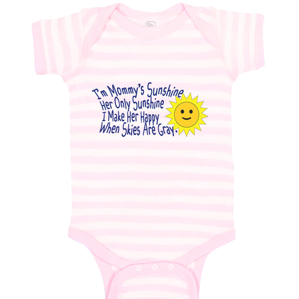 Baby Clothes Mommy's Only Sunshine Make Her Happy Mom Mothers Day Baby Bodysuits