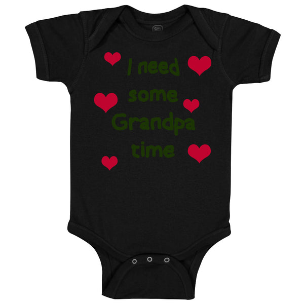 Baby Clothes I Need Some Grandpa Time Grandfather Baby Bodysuits Cotton