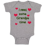 Baby Clothes I Need Some Grandpa Time Grandfather Baby Bodysuits Cotton