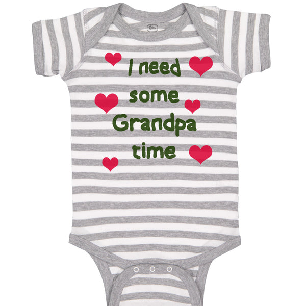 Baby Clothes I Need Some Grandpa Time Grandfather Baby Bodysuits Cotton