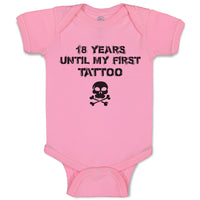Baby Clothes 18 Years Until My First Tattoo Baby Bodysuits Boy & Girl Cotton