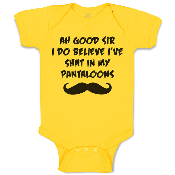 Cute Rascals Baby Clothes Ah Sir Believe I ve Shat My Pantaloons