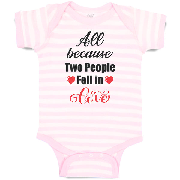 Baby Clothes All Because 2 People Fell in Love Baby Bodysuits Boy & Girl Cotton