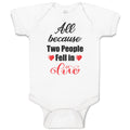 Baby Clothes All Because 2 People Fell in Love Baby Bodysuits Boy & Girl Cotton