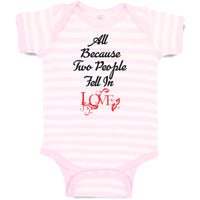 Baby Clothes All Because 2 People Fell in Love Baby Bodysuits Boy & Girl Cotton