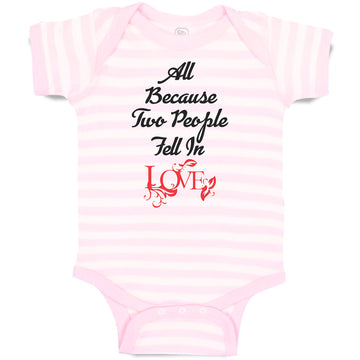 Baby Clothes All Because 2 People Fell in Love Baby Bodysuits Boy & Girl Cotton