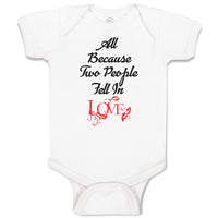 Baby Clothes All Because 2 People Fell in Love Baby Bodysuits Boy & Girl Cotton