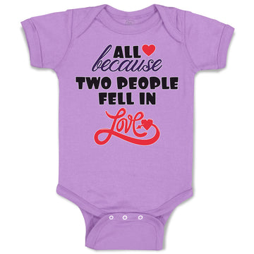 Baby Clothes All Because 2 People Fell in Love Baby Bodysuits Boy & Girl Cotton