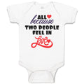 Baby Clothes All Because 2 People Fell in Love Baby Bodysuits Boy & Girl Cotton