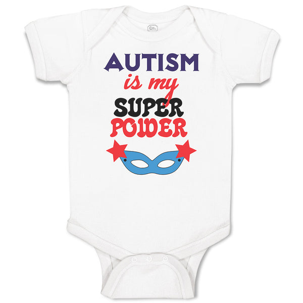 Baby Clothes Autism Is My Super Power Baby Bodysuits Boy & Girl Cotton