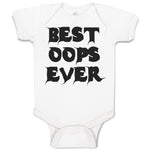 Baby Clothes Best Oops Ever Baby Bodysuits Boy & Girl Newborn Clothes Cotton