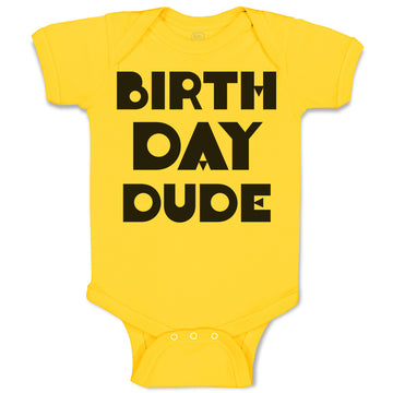 Baby Clothes Birthday Dude Baby Bodysuits Boy & Girl Newborn Clothes Cotton