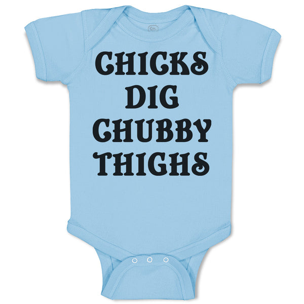 Baby Clothes Chicks Dig Chubby Thighs Baby Bodysuits Boy & Girl Cotton