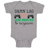 Baby Clothes Damn Lag Took Me 9 Month to Respawn Baby Bodysuits Cotton