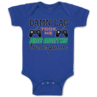 Baby Clothes Damn Lag Took Me 9 Month to Respawn Baby Bodysuits Cotton