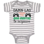 Baby Clothes Damn Lag Took Me 9 Month to Respawn Baby Bodysuits Cotton