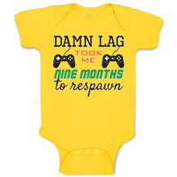 Baby Clothes Damn Lag Took Me 9 Month to Respawn Baby Bodysuits Cotton