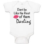 Baby Clothes Don'T Be like The Rest of Them Darling Baby Bodysuits Cotton