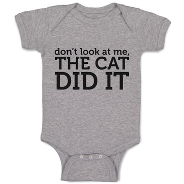 Baby Clothes Don'T Look at Me The Cat Did It Baby Bodysuits Boy & Girl Cotton
