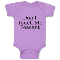 Baby Clothes Don'T Touch Me Peasant Baby Bodysuits Boy & Girl Cotton