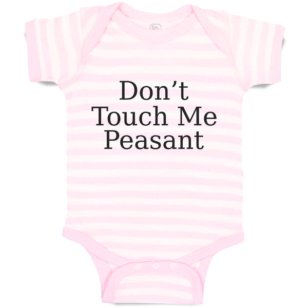 Baby Clothes Don'T Touch Me Peasant Baby Bodysuits Boy & Girl Cotton
