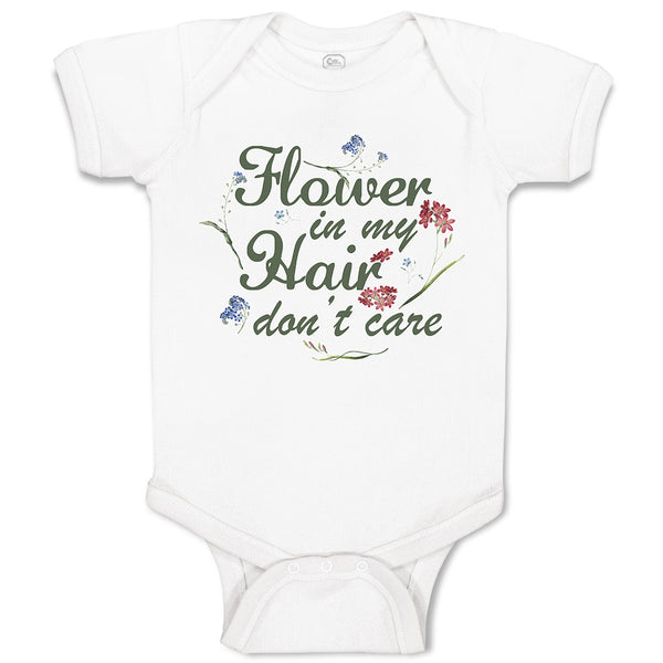 Baby Clothes Flower in My Hair Don'T Care Baby Bodysuits Boy & Girl Cotton