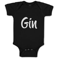 Baby Clothes Gin Lettering Funny Quotes Baby Bodysuits Boy & Girl Cotton