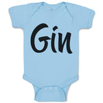 Baby Clothes Gin Lettering Funny Quotes Baby Bodysuits Boy & Girl Cotton