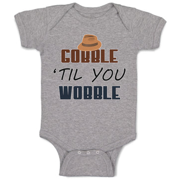 Baby Clothes Gobble 'til You Wobble Baby Bodysuits Boy & Girl Cotton