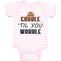 Baby Clothes Gobble 'til You Wobble Baby Bodysuits Boy & Girl Cotton
