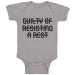 Guilty of Resiting A Rest