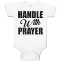 Baby Clothes Handle with Prayer Baby Bodysuits Boy & Girl Newborn Clothes Cotton