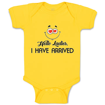 Baby Clothes Hello Ladies I Have Arrived Baby Bodysuits Boy & Girl Cotton