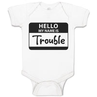 Baby Clothes Hello My Name Is Trouble Baby Bodysuits Boy & Girl Cotton