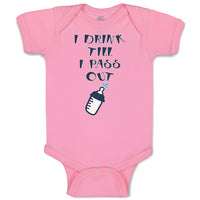 Baby Clothes I Drink till I Pass out Baby Bodysuits Boy & Girl Cotton