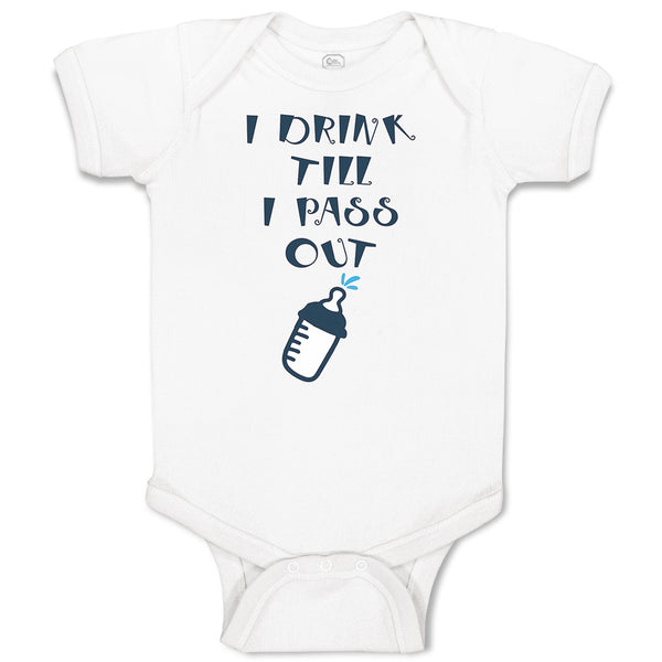 Baby Clothes I Drink till I Pass out Baby Bodysuits Boy & Girl Cotton