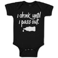 Baby Clothes I Drink Until I Pass out Baby Bodysuits Boy & Girl Cotton