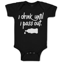 I Drink Until I Pass out
