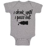 Baby Clothes I Drink Until I Pass out Baby Bodysuits Boy & Girl Cotton